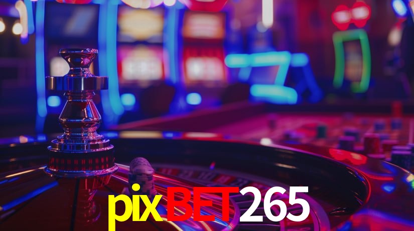 Ofertas Imperdíveis na pixbet265: Promoções e Bônus Que Valem a Pena